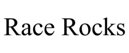 RACE ROCKS trademark