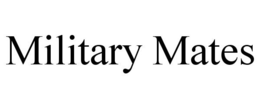MILITARY MATES trademark