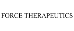 FORCE THERAPEUTICS trademark