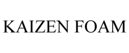 KAIZEN FOAM trademark