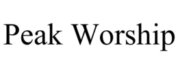 PEAK WORSHIP trademark
