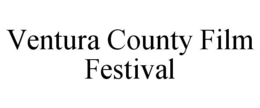 VENTURA COUNTY FILM FESTIVAL trademark