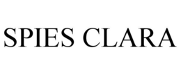 SPIES CLARA trademark