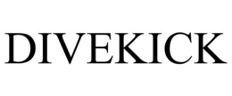 DIVEKICK trademark