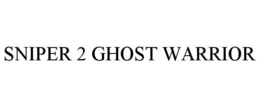 SNIPER 2 GHOST WARRIOR trademark