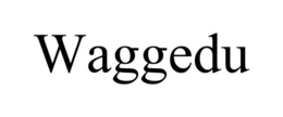 WAGGEDU trademark