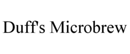 DUFF'S MICROBREW trademark