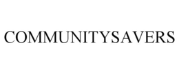 COMMUNITYSAVERS trademark
