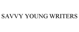 SAVVY YOUNG WRITERS trademark