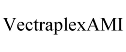 VECTRAPLEXAMI trademark