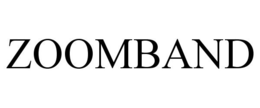 ZOOMBAND trademark