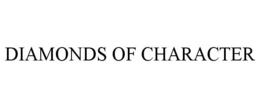 DIAMONDS OF CHARACTER trademark