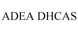 ADEA DHCAS trademark