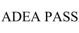 ADEA PASS trademark