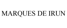 MARQUES DE IRUN trademark