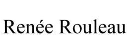 RENÉE ROULEAU trademark
