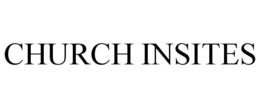 CHURCH INSITES trademark