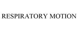 RESPIRATORY MOTION trademark
