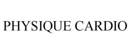 PHYSIQUE CARDIO trademark
