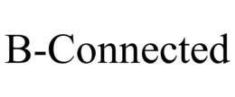 B-CONNECTED trademark