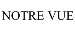 NOTRE VUE trademark