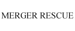 MERGER RESCUE trademark