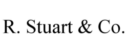 R. STUART & CO. trademark