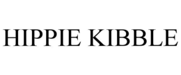 HIPPIE KIBBLE trademark