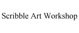 SCRIBBLE ART WORKSHOP trademark