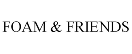 FOAM & FRIENDS trademark