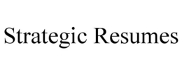 STRATEGIC RESUMES trademark