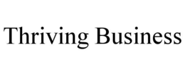 THRIVING BUSINESS trademark
