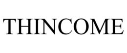 THINCOME trademark
