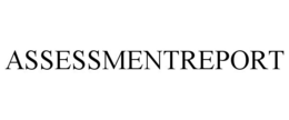 ASSESSMENTREPORT trademark
