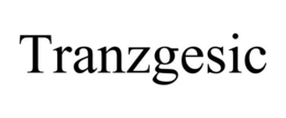 TRANZGESIC trademark