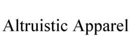 ALTRUISTIC APPAREL trademark