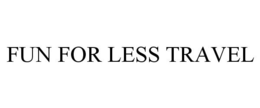FUN FOR LESS TRAVEL trademark