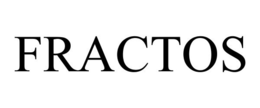 FRACTOS trademark