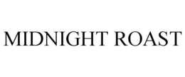 MIDNIGHT ROAST trademark
