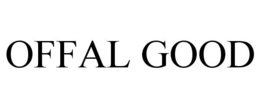 OFFAL GOOD trademark