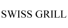 SWISS GRILL trademark