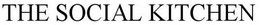 THE SOCIAL KITCHEN trademark