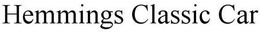 HEMMINGS CLASSIC CAR trademark