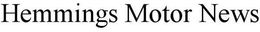 HEMMINGS MOTOR NEWS trademark