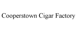 COOPERSTOWN CIGAR FACTORY trademark