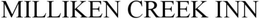 MILLIKEN CREEK INN trademark