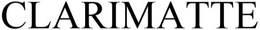 CLARIMATTE trademark