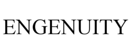 ENGENUITY trademark