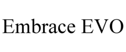 EMBRACE EVO trademark