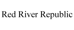 RED RIVER REPUBLIC trademark